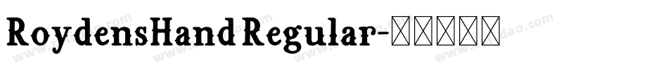RoydensHand Regular字体转换